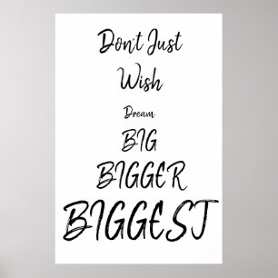 Don't Just Wish   Black Text Quote Poster
