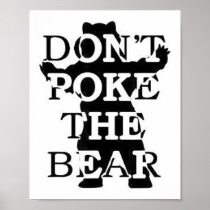 Don't Ke The Bear  Poster