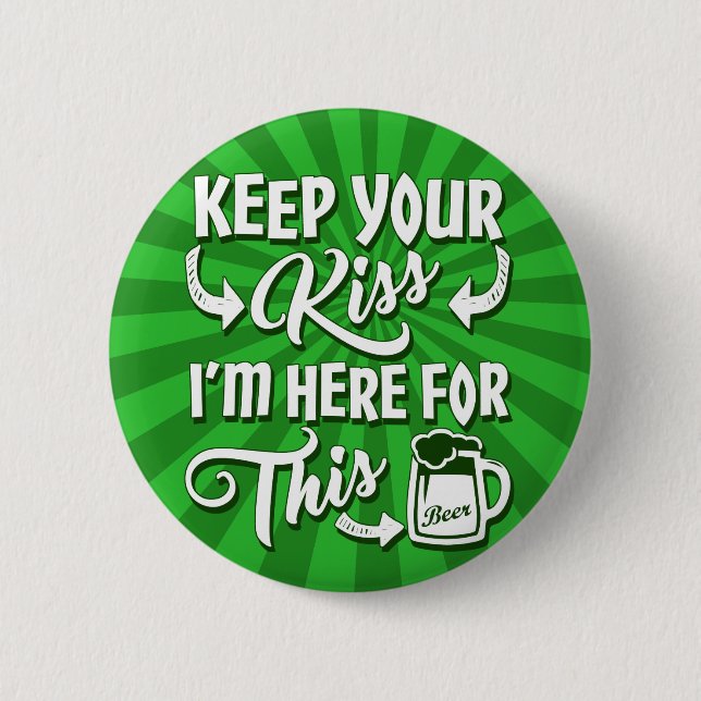 Don't Kiss Me Funny Irish 6 Cm Round Badge (Front)