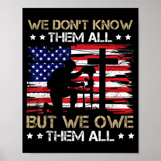 Dont Know But Owe Memorial Day Poster (Front)