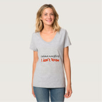 Don't Know - Tshirt