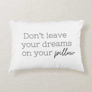 Don't Leave Your Dreams on Your Pillow