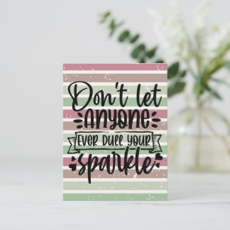 Don't Let Anyone Dull Your Sparkle - Inspirational Postcard