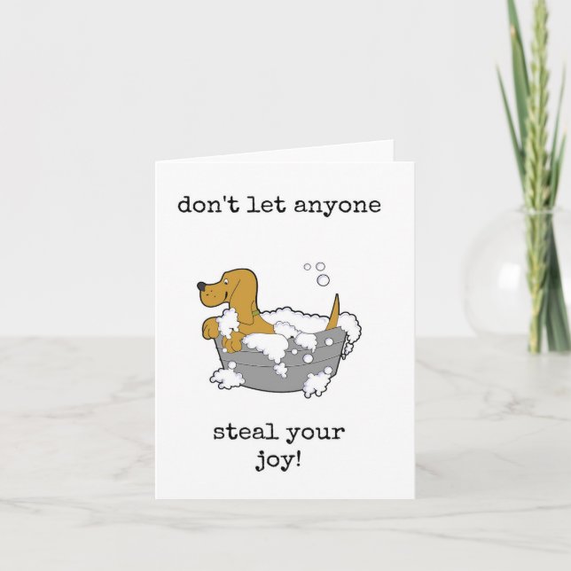 Don't Let Anyone Steal Your Joy, Encouragement  Card (Front)