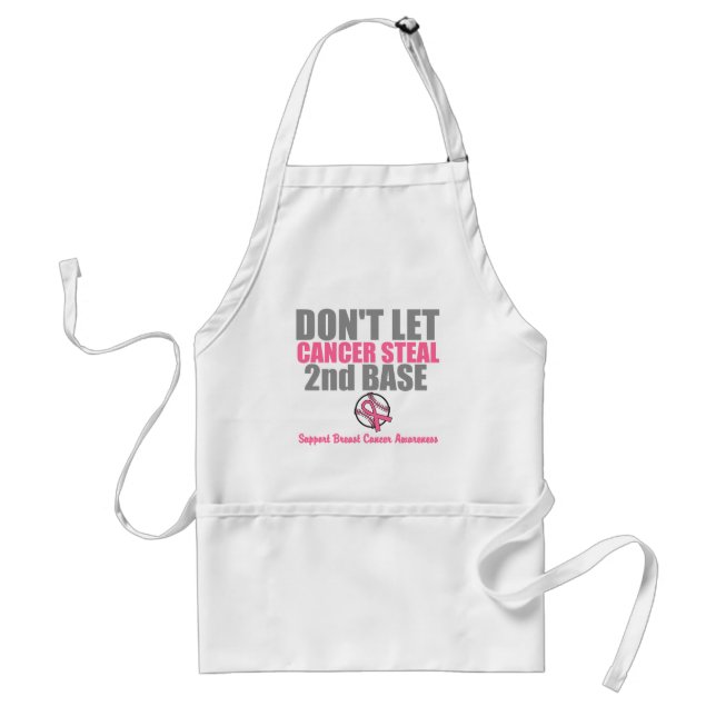 Dont Let Cancer Steal Second 2nd Base Standard Apron (Front)