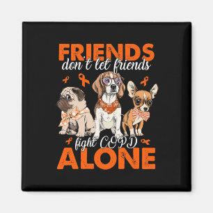 Don't Let Friends Fight CRPS Alone Cute Dog Awaren Magnet