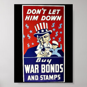 Don't Let Him Down, Buy War Bonds And Stamps Poster