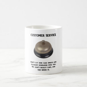 dont-let-our-fake-smiles-and-pleasant-demeanour coffee mug
