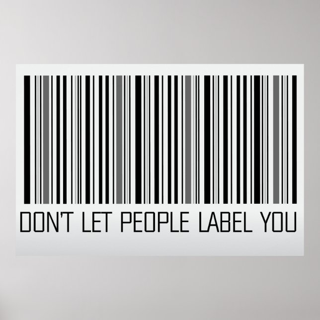 don't let people label you poster (Front)