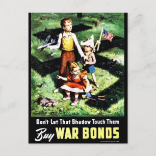 Don't Let That Shadow Touch Them, Buy War Bonds Postcard