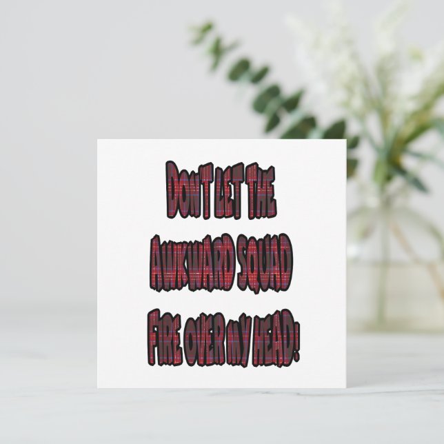 Dont Let The Awkward Squad Fire Over My Head! Invitation (Standing Front)