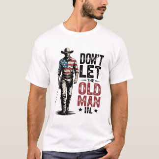 Don't Let The Old Man in Vintage American Flag T-Shirt