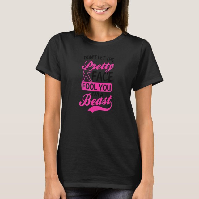 Don't Let The Pretty Face Fool You Beast Karate T-Shirt (Front)