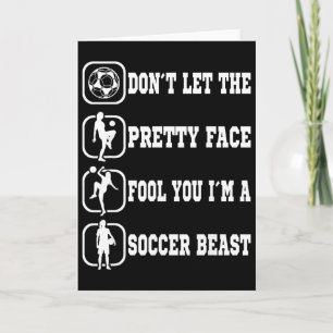 Don't Let The Pretty Face Fool You Women Girls Soc Card