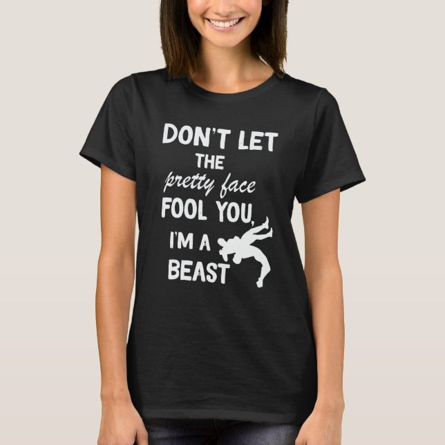 don't let the pretty face fool you wrestling boy T-Shirt (Front)