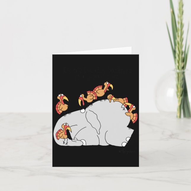 Dont Let The Turkeys Get You Down  Card (Front)