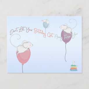 Don't Let Your Birthday Get Away From You Mice Postcard