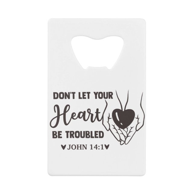 dont let your heart be troubled (Front)