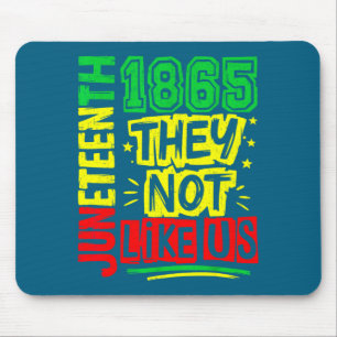 Don't like freedom black history juneteenth 1865 mouse pad