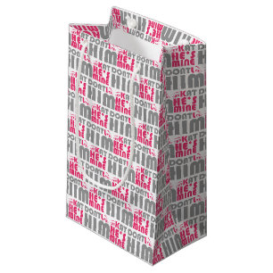 Don't look at him he's mine small gift bag