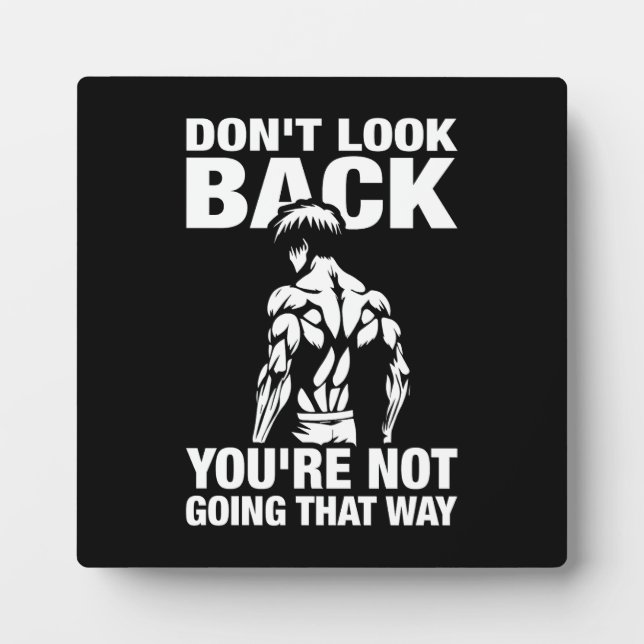 Don't Look Back - Anime Bodybuilding Gym Workout Plaque (Front)