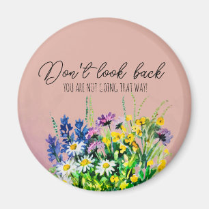 Dont look back magnet