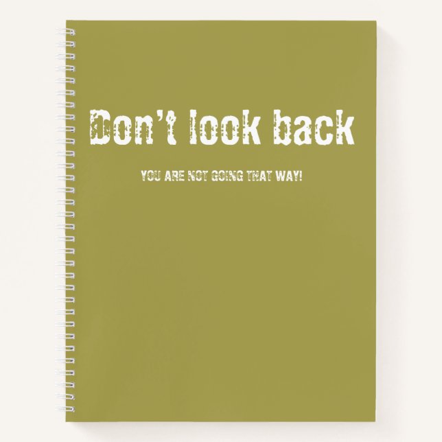 Dont look back notebook (Front)