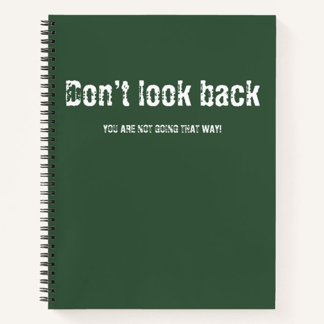 Dont look back notebook (Front)