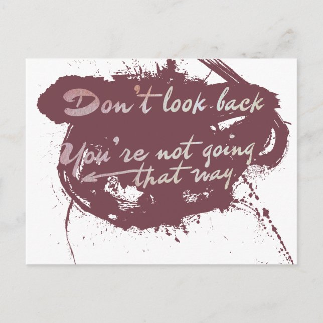 Don't look back you're not going that way postcard (Front)