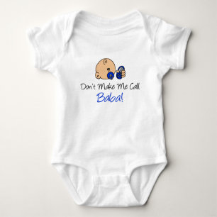 Don't Make Me Call Baba Baby Bodysuit