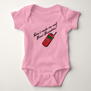 Don't Make Me Call Great Grandma! Baby Bodysuit