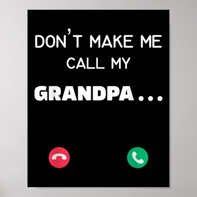 Don't Make Me Call My Grandpa  Poster (Front)