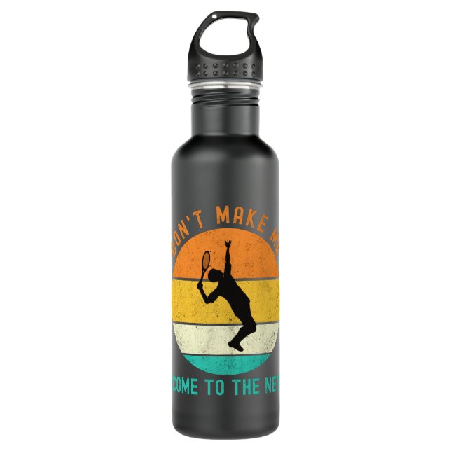 Don't Make Me Come To The Net 710 Ml Water Bottle (Front)