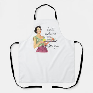 Don't Make Me Poison You Apron