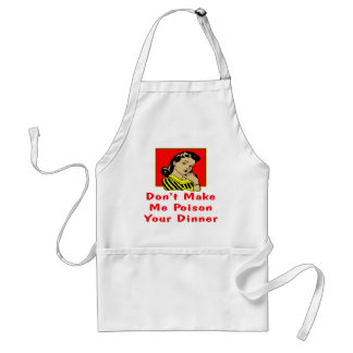 Don't Make Me Poison Your Dinner Retro Girl Standard Apron