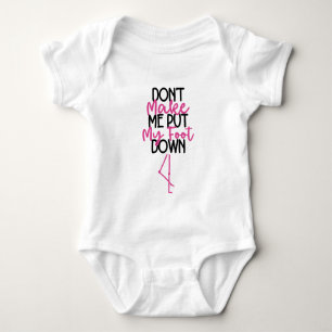 Don't Make Me Put My Foot Down - Funny Flamingo Baby Bodysuit