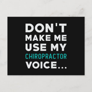 Don't Make Me Use My Chiropractor Chiropractic Postcard