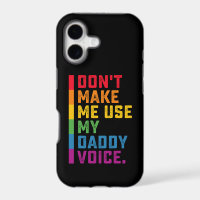Don't Make Me Use My Daddy Voice Funny Gay LGBTQ