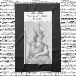 Don't Make me use my Opera voice Adult Apron Tea Towel<br><div class="desc">Vintage opera singer</div>