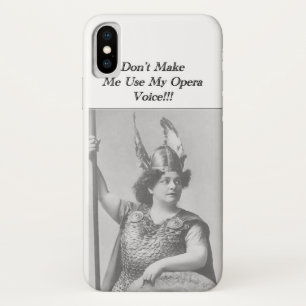 Don't Make me use my Opera voice Case-Mate iPhone Case