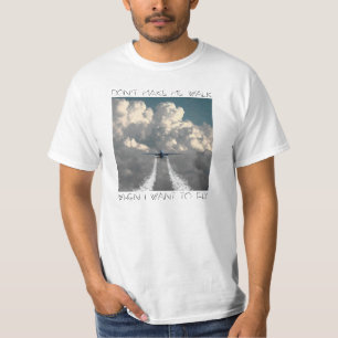 Don't make me walk men 1 T-Shirt