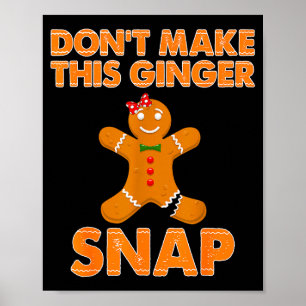 Don't Make This Ginger Snap Funny Joke Cookie Bake Poster