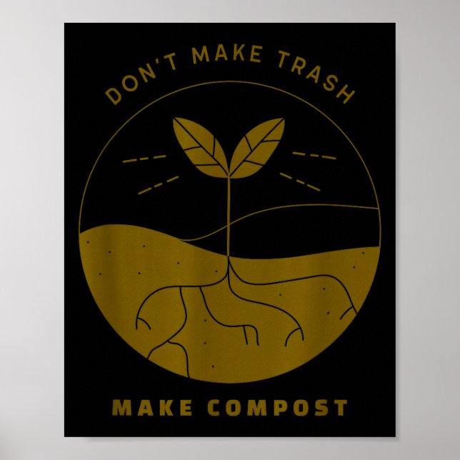 Don't Make Trash Make Comst  Poster (Front)