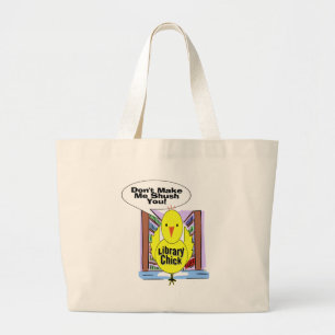 Don't Me Me Shush You Large Tote Bag