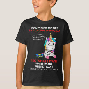 Don't Me Off I'm A Mpy Old Woman Funny Unicorn Quo T-Shirt