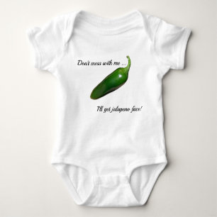 Don't Mess - Jalapeno Face! Baby Bodysuit