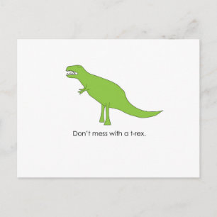 Don't Mess With A T-rex Funny Dino Fan Gift Postcard