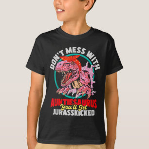 Don't Mess With Auntiesaurus - Aunty Auntie Gender T-Shirt