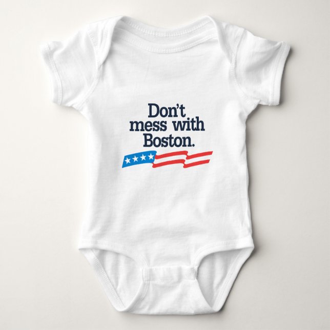 Don't Mess With Boston Baby Bodysuit (Front)