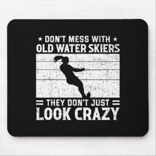 Don't mess with crazy water skier waterski water mouse pad